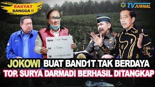 ESBEYE PANIKKEJAGUNG SUKSES TANGKAP SURYA DARMADIANAK EMASESBEYEBARU DIERA JOKOWI BAND1T TUNDUK