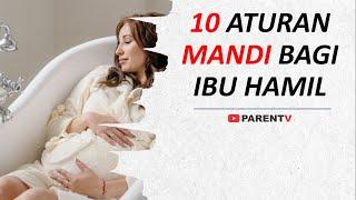 10 Aturan Mandi Bagi Ibu Hamil Tips Cara Mandi yang Sehat dan Aman Saat Hamil