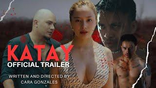 KATAY OFFICIAL TRAILER