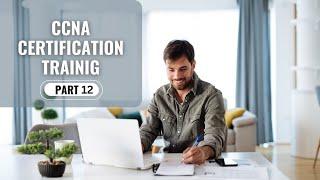 CCNA  Online CCNACertification Training  CCNA Tutorial Part-122.2