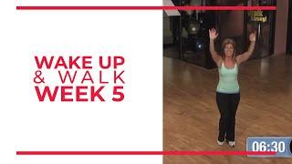 WAKE UP & Walk Week 5  Walk At Home YouTube Workout Series