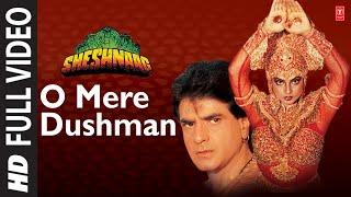 O Mere Dushman - Full Video Song  Sheshnaag  Anuradha Paudwal  Anand Bakshi  Rekha Jitendra