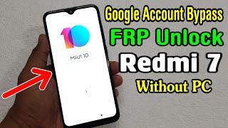 Redmi 7 M1810F6LI FRP Unlock or Google Account Bypass Easy Trick Without PC