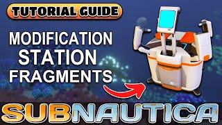 Modification Station Fragments 2022  Subnautica 2.0  guide