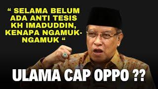 KH SAID AQIL SIROJ SELAMA BELUM ADA ANTI TESIS KH IMADUDDIN YANG BENAR ‼️ GAK PERLU NGAMUK-NGAMUK ‼️