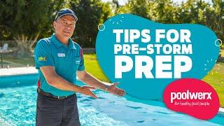 Prepare your Pool for Storm Season