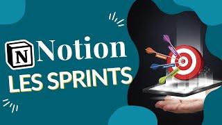 Gestion de projet Agile dans Notion  les sprints