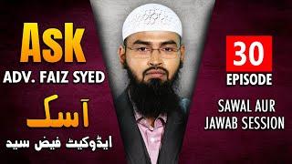 Ask Adv. Faiz Syed - Sawal Aur Jawab Session  Episode 30