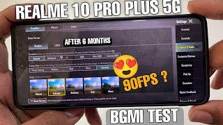 Realme 10 Pro Plus 5G Bgmi Test After 6 Months  Realme 10 Pro Plus 5G Pubg Test