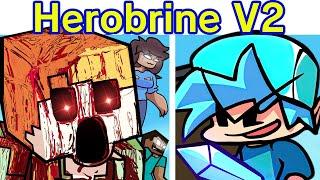 Friday Night Funkin VS Herobrine Reborn 2.5 FULL WEEK + GIANT ALEX FNF ModMinecraftCreepypasta