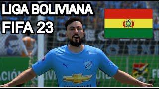 FIFA 23 -  LIGA BOLIVIANA en MODO CARRERA con BOLIVAR