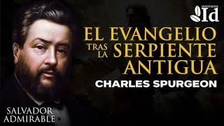 The GOSPEL and the ANCIENT SERPENT ▶ Charles Spurgeon  Genesis 315