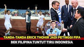 SEMUA BERSORAK BAHAGIA Erick Thohir jadi petinggi FIFA demi TimnasRival Indonesia kepanasan