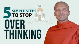 5 Simple Steps to Stop Overthinking  Buddhism In English