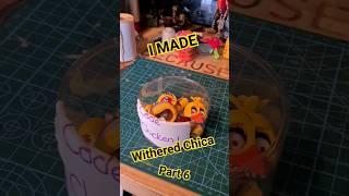 FNAF 2 Withered Chica Transformation from tie-dye Chica figure part 6 #fnaf #witheredchica #custom