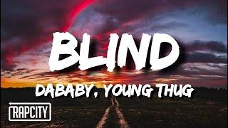 DaBaby - BLIND Lyrics ft. Young Thug