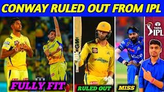 IPL 2024 - D Conway Injury Update Pathirana and Chahar Fit CSK Retain Players List Pandya Injured