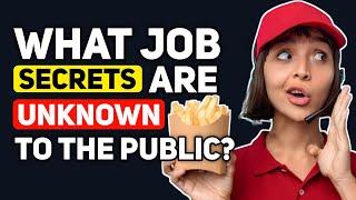 What’s a SECRET your Job keeps from the PUBLIC? - Reddit Podcast