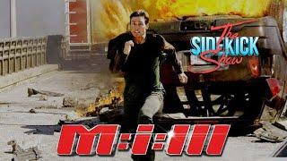 #thesidekickshow LIVE Mondays - Breaking news & Mission Impossible 3 2006 Rewatch