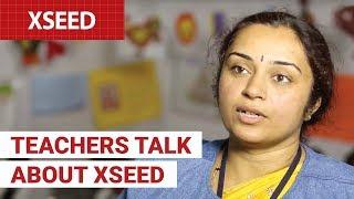 Teachers speak about XSEED Education