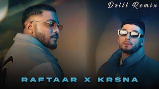 RAFTAAR x KR$NA - Drill Remix  Prod. By Ether