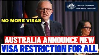 No More Australia Visas? New Australia Visa Restrictions Effective August 2024 Affecting Everyone