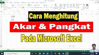 Cara Menghitung Rumus Akar dan Pangkat di Excel