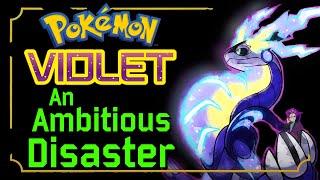 Evaluating Pokemon Violet - An Ambitious Disaster