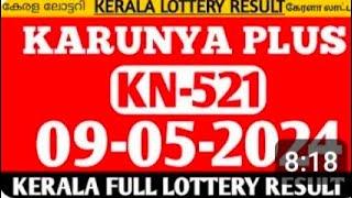 Kerala lottery results live karunya plus KN-521 on 09-05-2024