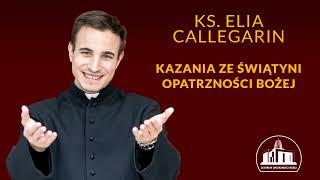 Chrystus uczy nas kim jest nowy człowiek - ks. Elia Callegarin 21.06.2023