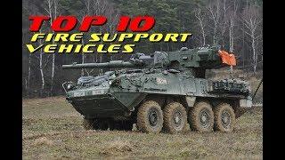 Top 10 Fire Support Vehicles