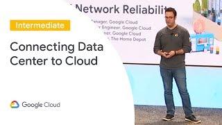 Approaches For Mission-Critical Network Reliability Cloud Next 19