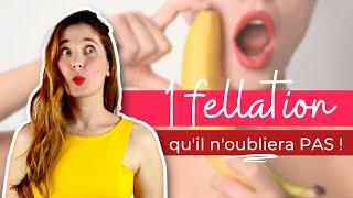 Faire une Fellation Inoubliable  Mes Astuces