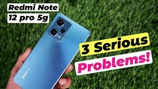 Redmi Note 12 Pro 5g Review - 3 Serious Problems  