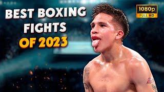 BEST BOXING FIGHTS OF 2023  HIGHLIGHTS HD