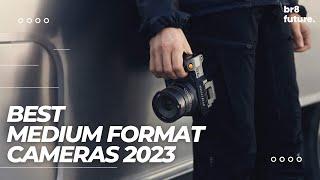 Best Medium Format Cameras 2023 Top 5 Picks Reviewed