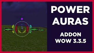 WOW Guía del Addon Power Auras  Ultimowow - Wotlk 3.3.5