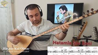 HATASIZ KUL OLMAZ Uzun Sap Bağlama Dersi Performans videosu