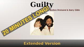 Guilty Extended Version - Barbra Streisand and Barry Gibb