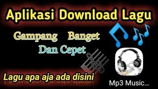 Aplikasi Paling Cepet Buat Download lagu Mp3  Gampang Banget.