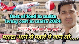 Cost of living In Malta  Malta room rent in malta  Food Cost in malta  living cost in 2024 Malta