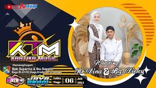 LIVE Cs. KTM Muic  Wedding Of Dina & Dicky JAYA ABADI Audio  NATA Shooting HD