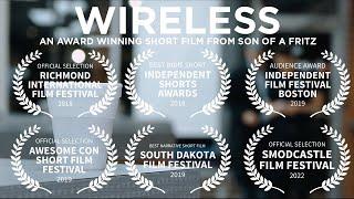 Wireless  Award Winning Short Film by Son of a Fritz
