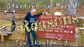 Why you should NOT start your thru hike in March  Appalachian Trail