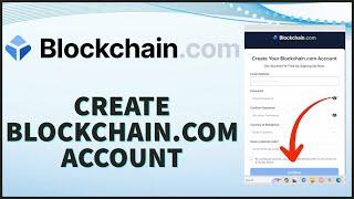 Blockchain.com Sign Up 2024? How to OpenCreate Blockchain.com Wallet Account Online?