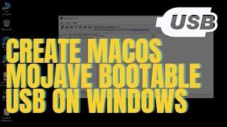 How To Create macOS Mojave Bootable USB on Windows 4 Easy Steps