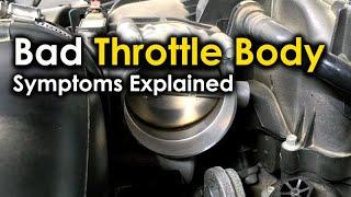 Bad Throttle Valve Body - Symptoms Explained  Signs of dirty or failing throttle body in your car