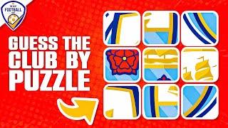 GUESS THE CLUB BY PUZZLE LOGO   FOOTBALL QUIZ 2024