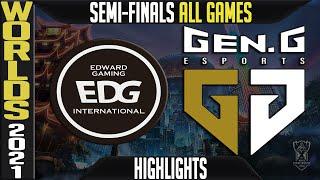 EDG vs GEN Highlights ALL GAMES  Worlds 2021 Semifinals Day 2  Edward Gaming vs Gen.G