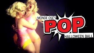 Monde Osé Presents - POP - Halloween Ball 2016 - Official Event Video